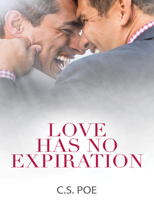 Title details for Love Has No Expiration by C.S. Poe - Available